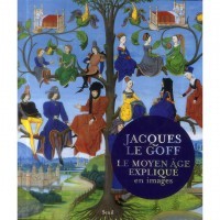 jacques le goff,histoire,moyen-ge,mdival,lgende noire,foi,religion,christianisme,