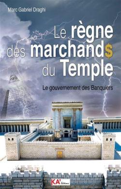 Le rgne des marchands du Temple