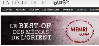 Le best-of des mdias de l'Orient - Le blog du Memri' - laregledujeu_org_memri