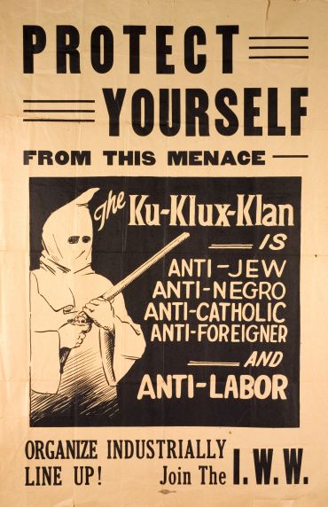 Walter P. Reuther Library (46068) Poster IWW Organizing, Ku Klux Klan, 1920s